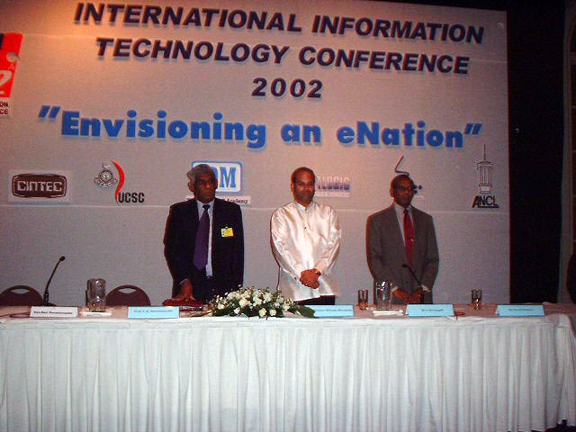 Prof. Samaranayake, as Chairman Infotel, at the inauguration of the International IT Conference 2002 with Chief guest Minister Milinda Moragoda and David Dominic, Executive Director, Infotel Lanka Society.